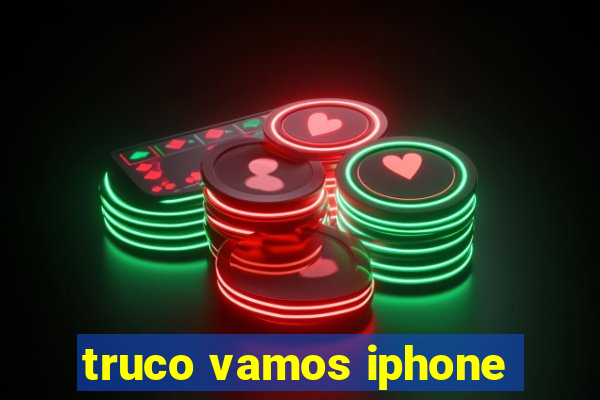 truco vamos iphone